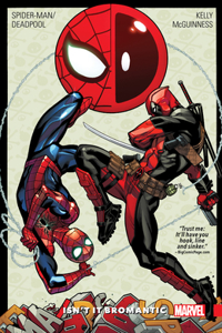 Spider-Man/Deadpool Vol. 1: Isn't It Bromantic