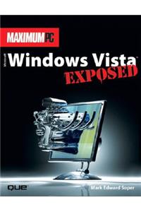 Maximum PC Microsoft Windows Vista Exposed