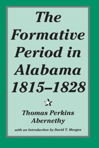 Formative Period in Alabama, 1815-1828