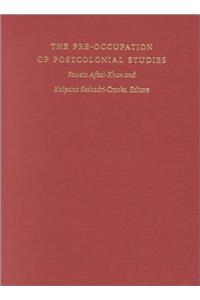 The Pre-occupation of Postcolonial Studies
