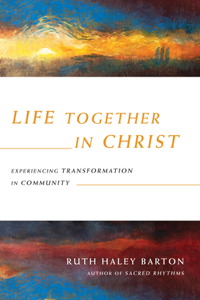 Life Together in Christ