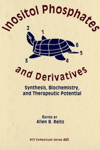 Inositol Phosphates and Derivatives