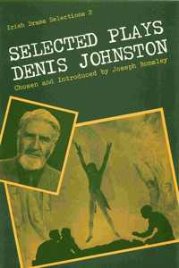 Selected Plays of Denis Johnston