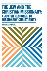 The Jew and the Christian Missionary