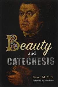Beauty and Catechesis
