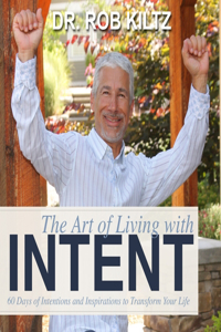 Art of Living With Intent