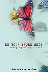 Be Your Whole Self