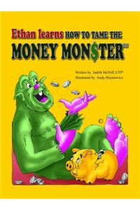 Ethan Learns How to Tame the Money Monster