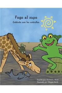 Fogo el Sapo Cuidado con Los Extranos
