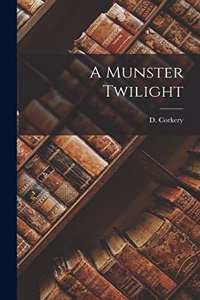 Munster Twilight