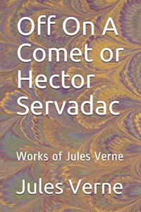 Off On A Comet or Hector Servadac