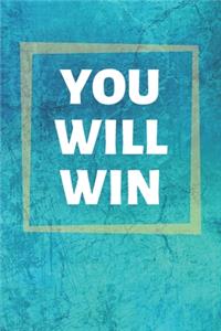 You Will Win