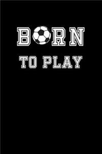 Born to Play