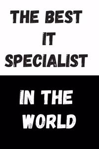 The Best IT Specialist In The World