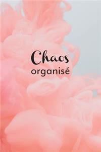 Chaos organisé
