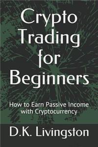 Crypto Trading for Beginners