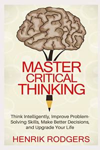 Master Critical Thinking