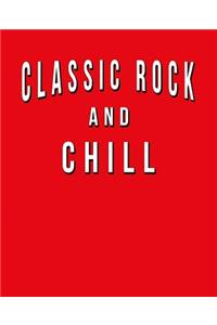 Classic Rock And Chill