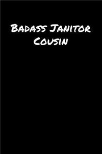 Badass Janitor Cousin