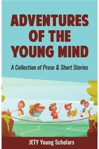 Adventures of the Young Mind