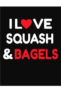 I Love Squash & Bagels