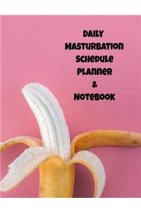 The Daily Masturbation Schedule Planner & Notebook