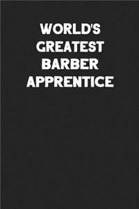 World's Greatest Barber Apprentice