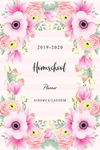 Homeschool Planner 2019-2020: Academic Year Lesson Plan and Classroom Diary for Time Management Teacher Record Weekly & Monthly Book (July 2019 - June 2020)