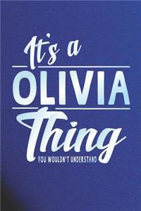 It's a Olivia Thing You Wouldn't Understand
