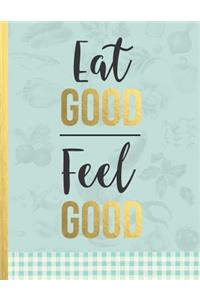 Eat Good Feel Good