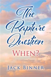 Rapture Question