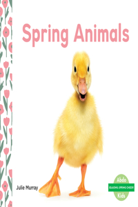 Spring Animals