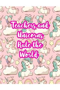 Teachers and Unicorns Rule the World
