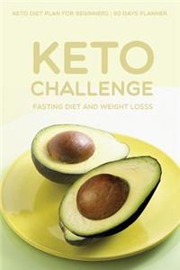 Keto Fasting Diet and Weight Loss Challenge Keto diet plan for beginners 90 Days Planner