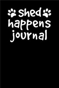 Shed Happens Journal