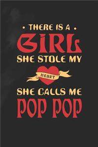 There Is A Girl She Stole My Heart She Calls Me Pop Pop