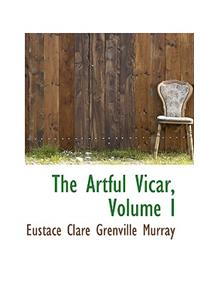 The Artful Vicar, Volume I