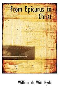 From Epicurus to Christ