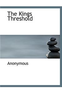 The Kings Threshold