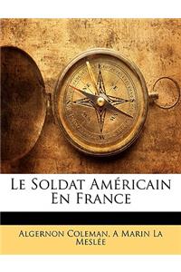 Le Soldat Américain En France