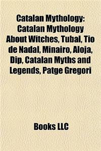 Catalan Mythology Catalan Mythology
