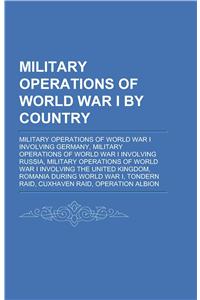 Military Operations of World War I by Country