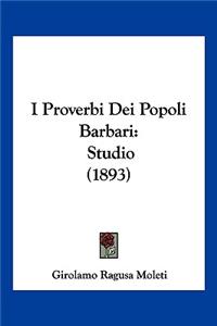 I Proverbi Dei Popoli Barbari