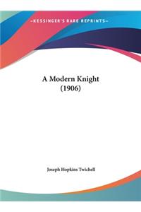 A Modern Knight (1906)