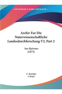 Archiv Fur Die Naturwissenschaftliche Landesdurchforschung V2, Part 2