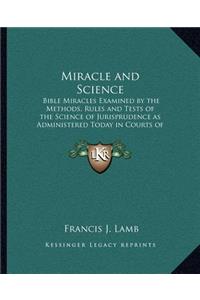 Miracle and Science