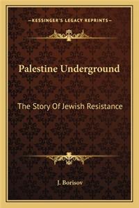 Palestine Underground