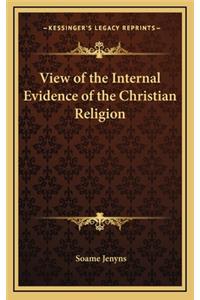 View of the Internal Evidence of the Christian Religion