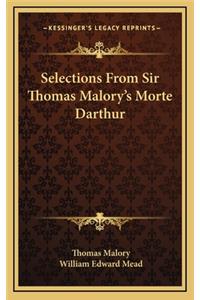 Selections from Sir Thomas Malory's Morte Darthur
