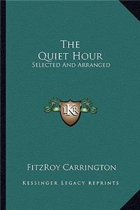 The Quiet Hour